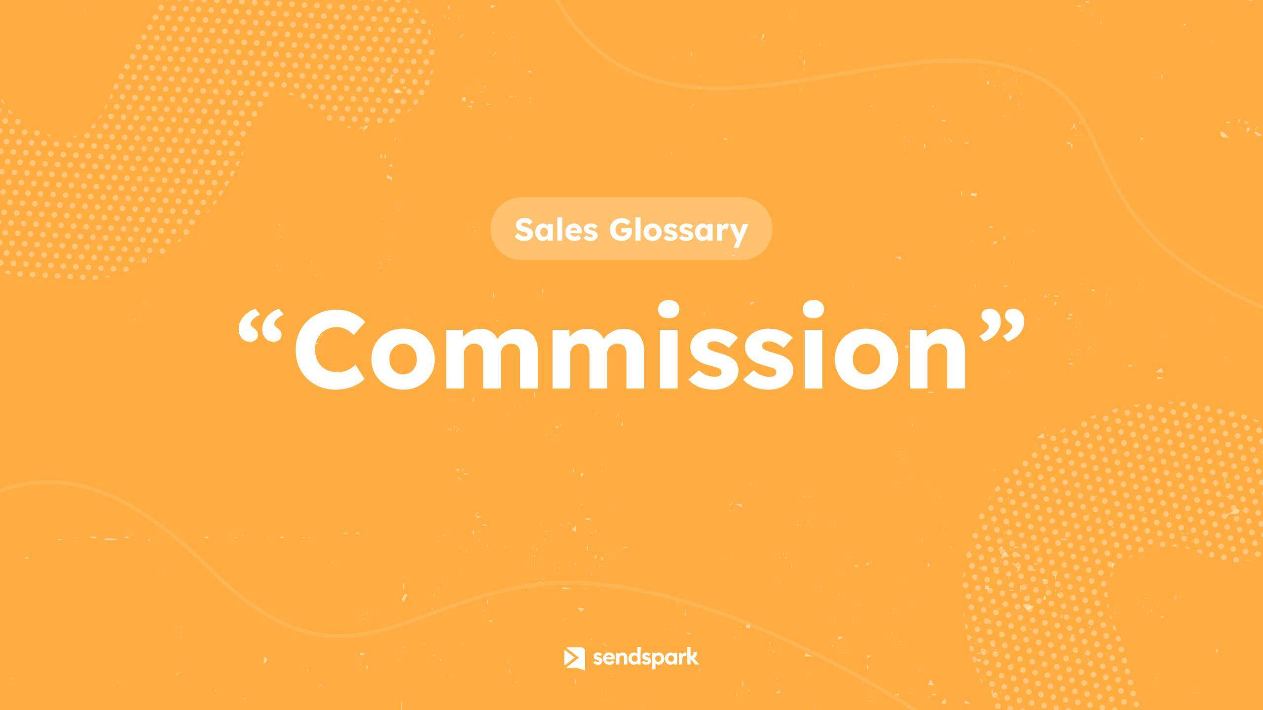How Does a Sales Commission Work?